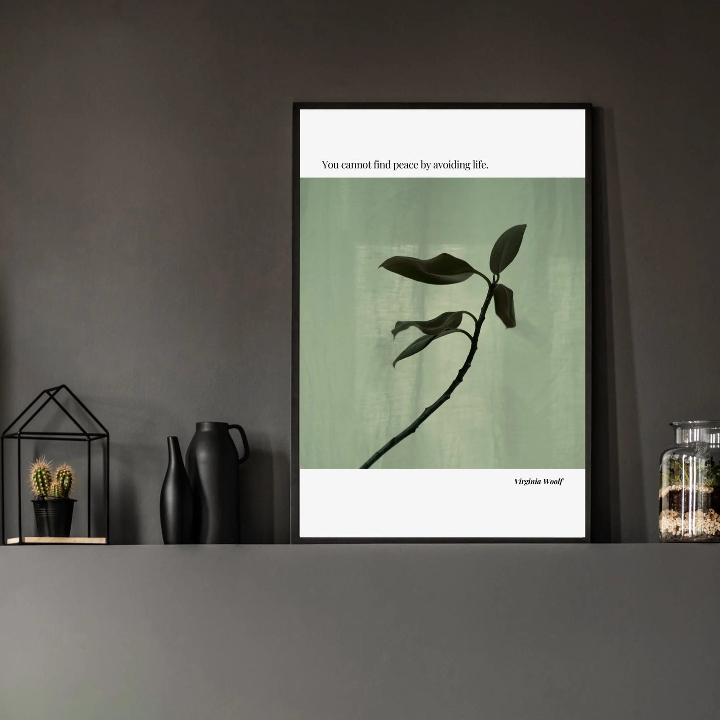 Virginia Woolf Quote Poster – “You Cannot Find Peace by Avoiding Life” | Minimalist Literary Wall Art - INK & FRAME STUDIO