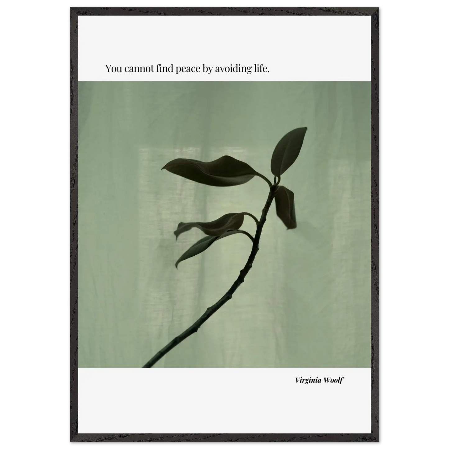 Virginia Woolf Quote Poster – “You Cannot Find Peace by Avoiding Life” | Minimalist Literary Wall Art - INK & FRAME STUDIO