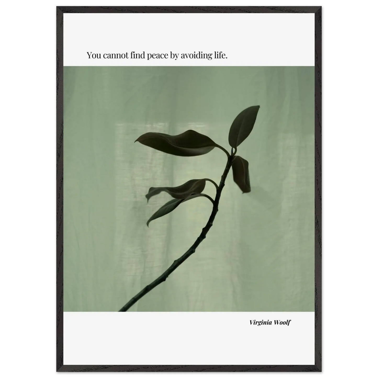 Virginia Woolf Quote Poster – “You Cannot Find Peace by Avoiding Life” | Minimalist Literary Wall Art - INK & FRAME STUDIO