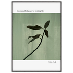 Virginia Woolf Quote Poster – “You Cannot Find Peace by Avoiding Life” | Minimalist Literary Wall Art - INK & FRAME STUDIO