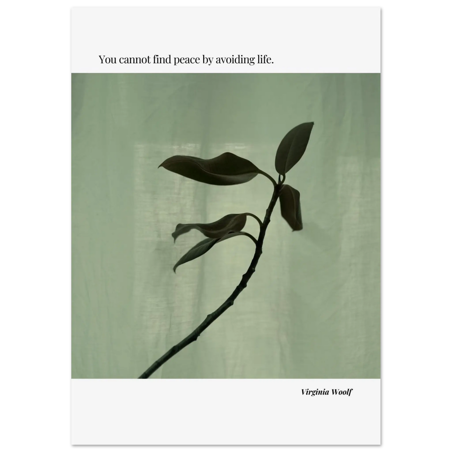 Virginia Woolf Quote Poster – “You Cannot Find Peace by Avoiding Life” | Minimalist Literary Wall Art - INK & FRAME STUDIO