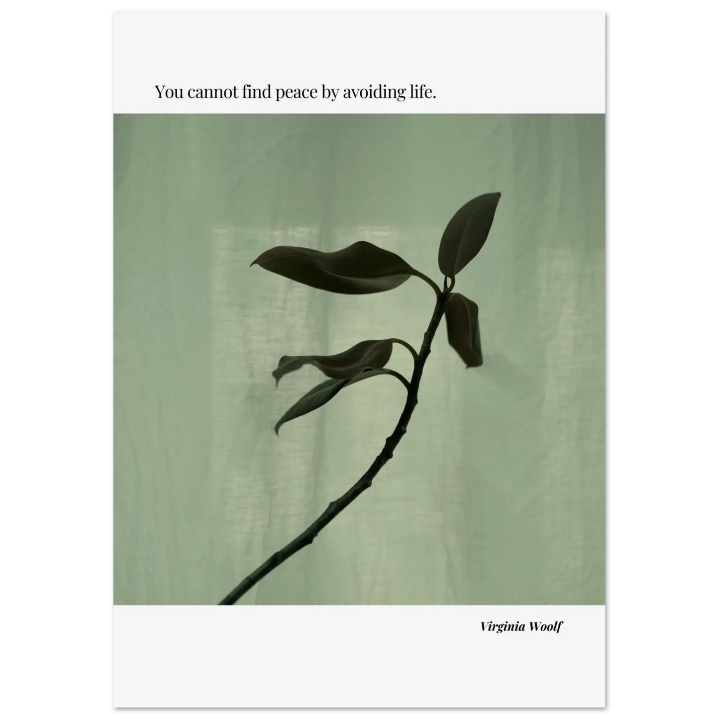 Virginia Woolf Quote Poster – “You Cannot Find Peace by Avoiding Life” | Minimalist Literary Wall Art - INK & FRAME STUDIO