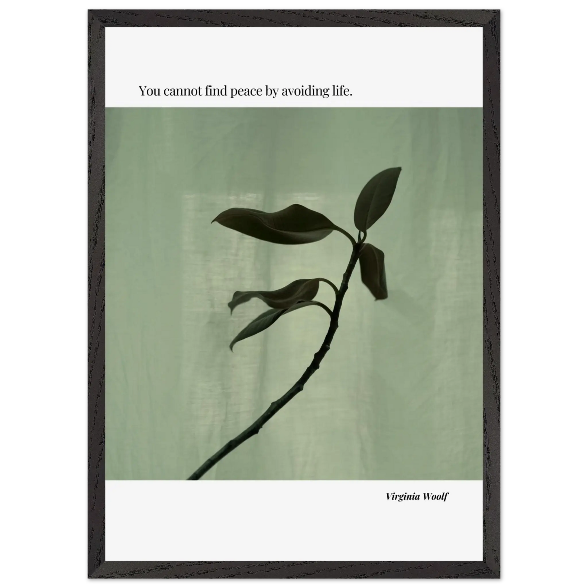Virginia Woolf Quote Poster – “You Cannot Find Peace by Avoiding Life” | Minimalist Literary Wall Art - INK & FRAME STUDIO