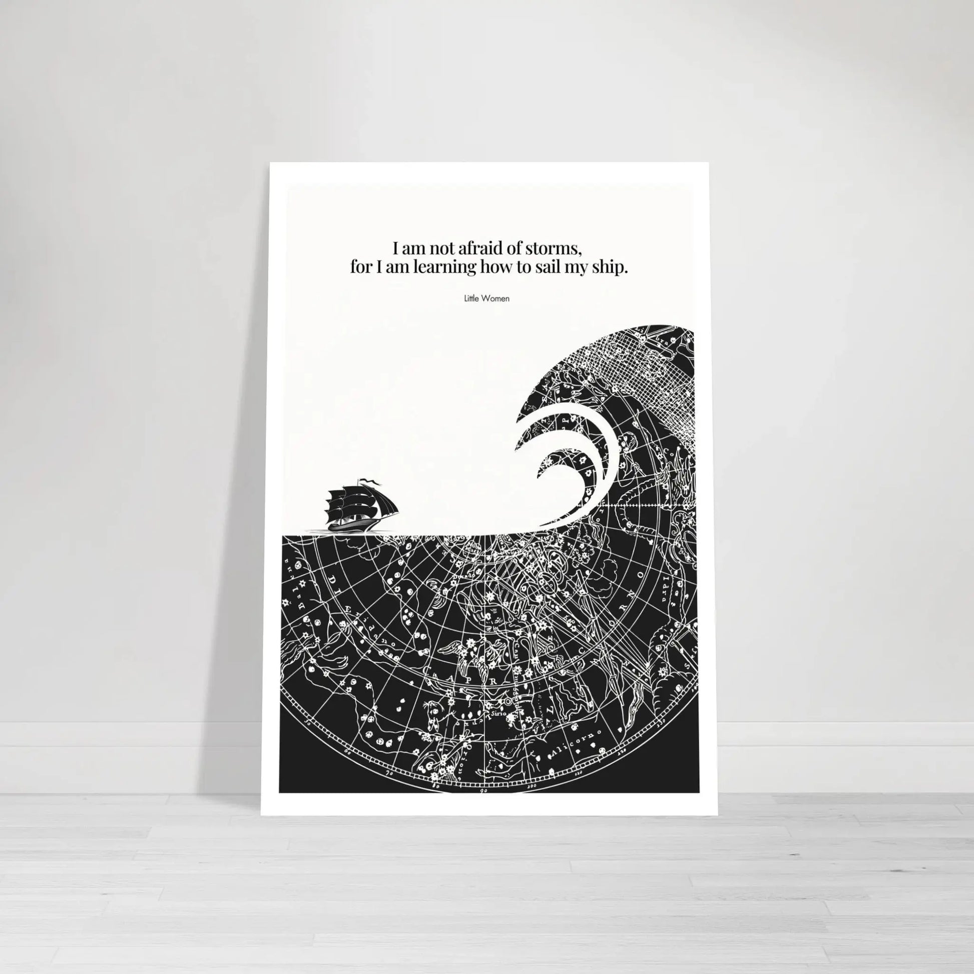 Little Women Quote Print - "I am not afraid of storms" Wall Art Poster - INK & FRAME STUDIO