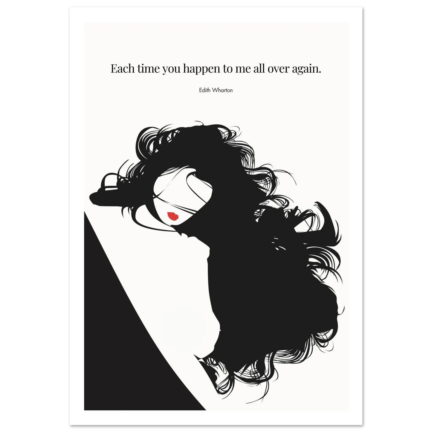 Edith Wharton Quote Print – "Each time you happen to me all over again" Wall Art Poster - INK & FRAME STUDIO