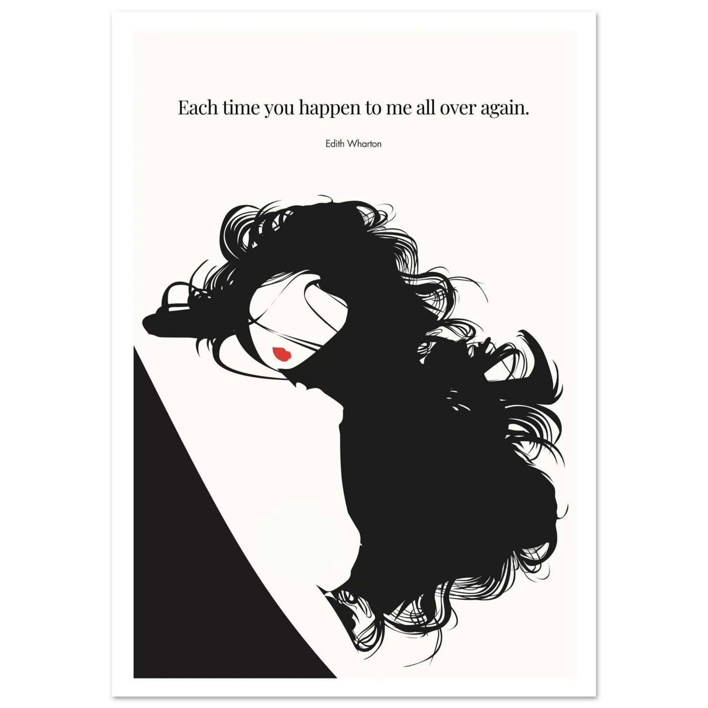 Edith Wharton Quote Print – "Each time you happen to me all over again" Wall Art Poster - INK & FRAME STUDIO