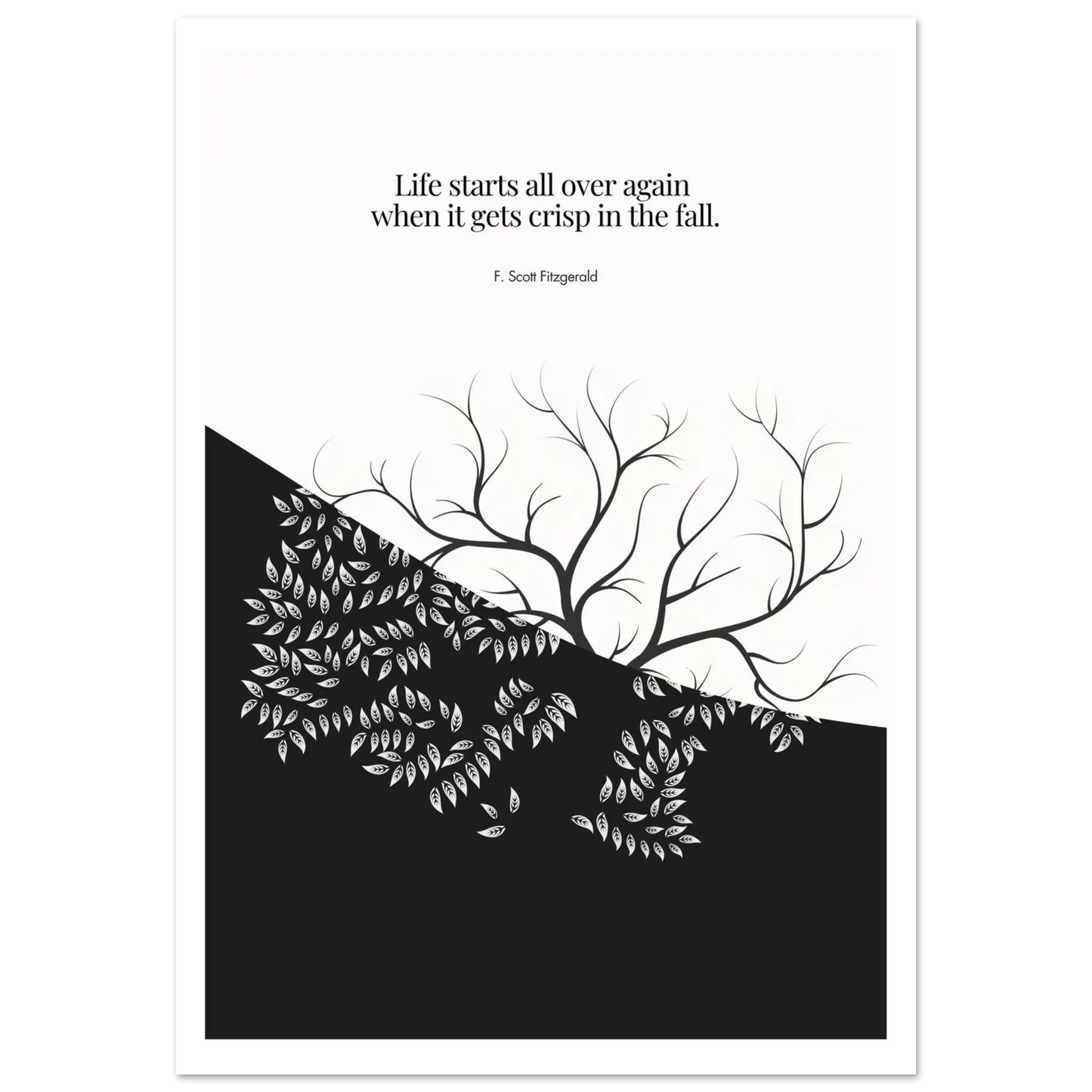 F. Scott Fitzgerald Quote Print – "Life starts all over again when it gets crisp in the fall" Tree Art Poster - INK & FRAME STUDIO
