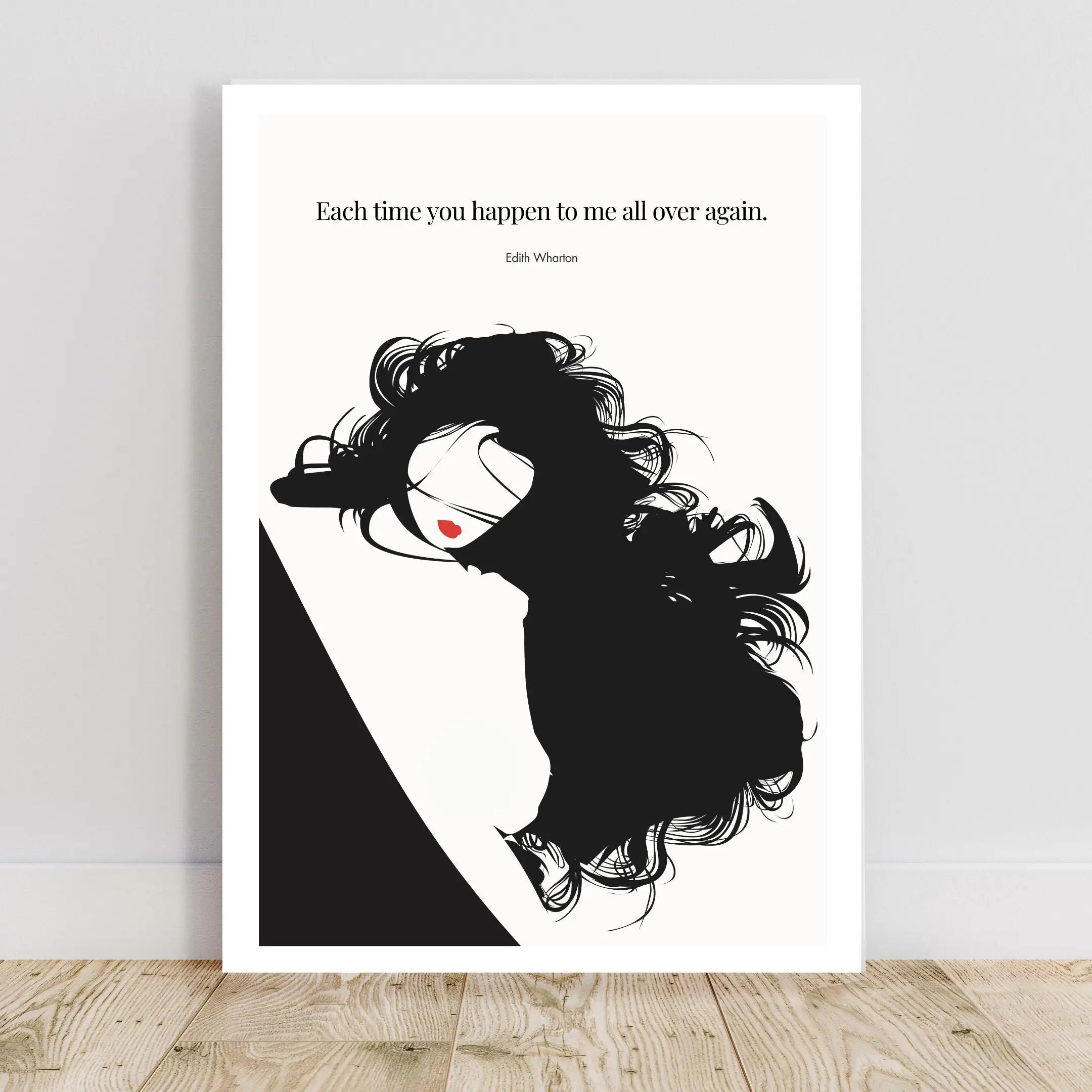 Edith Wharton Quote Print – "Each time you happen to me all over again" Wall Art Poster - INK & FRAME STUDIO