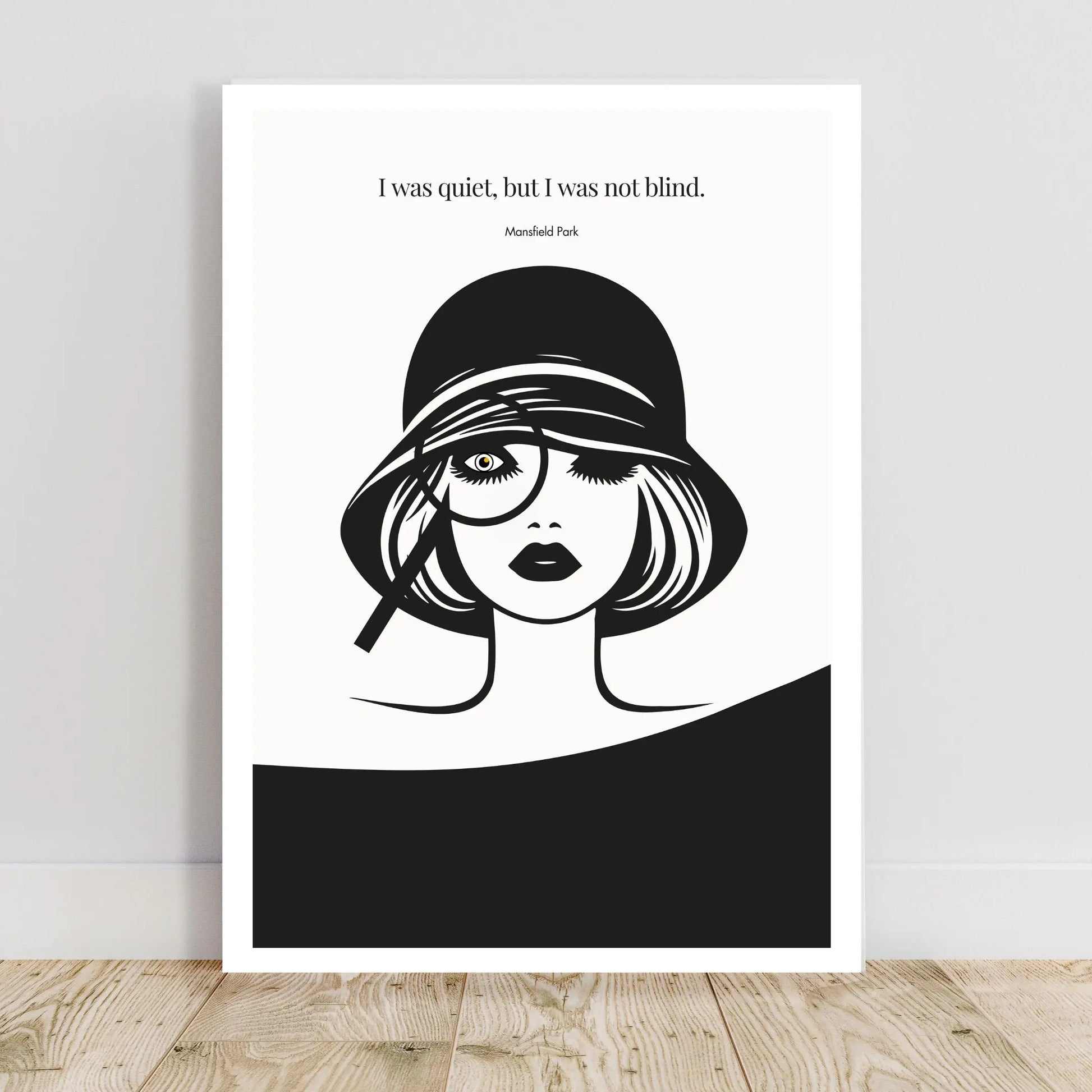 Mansfield Park Quote Print – "I was quiet, but I was not blind" Wall Art Poster - INK & FRAME STUDIO