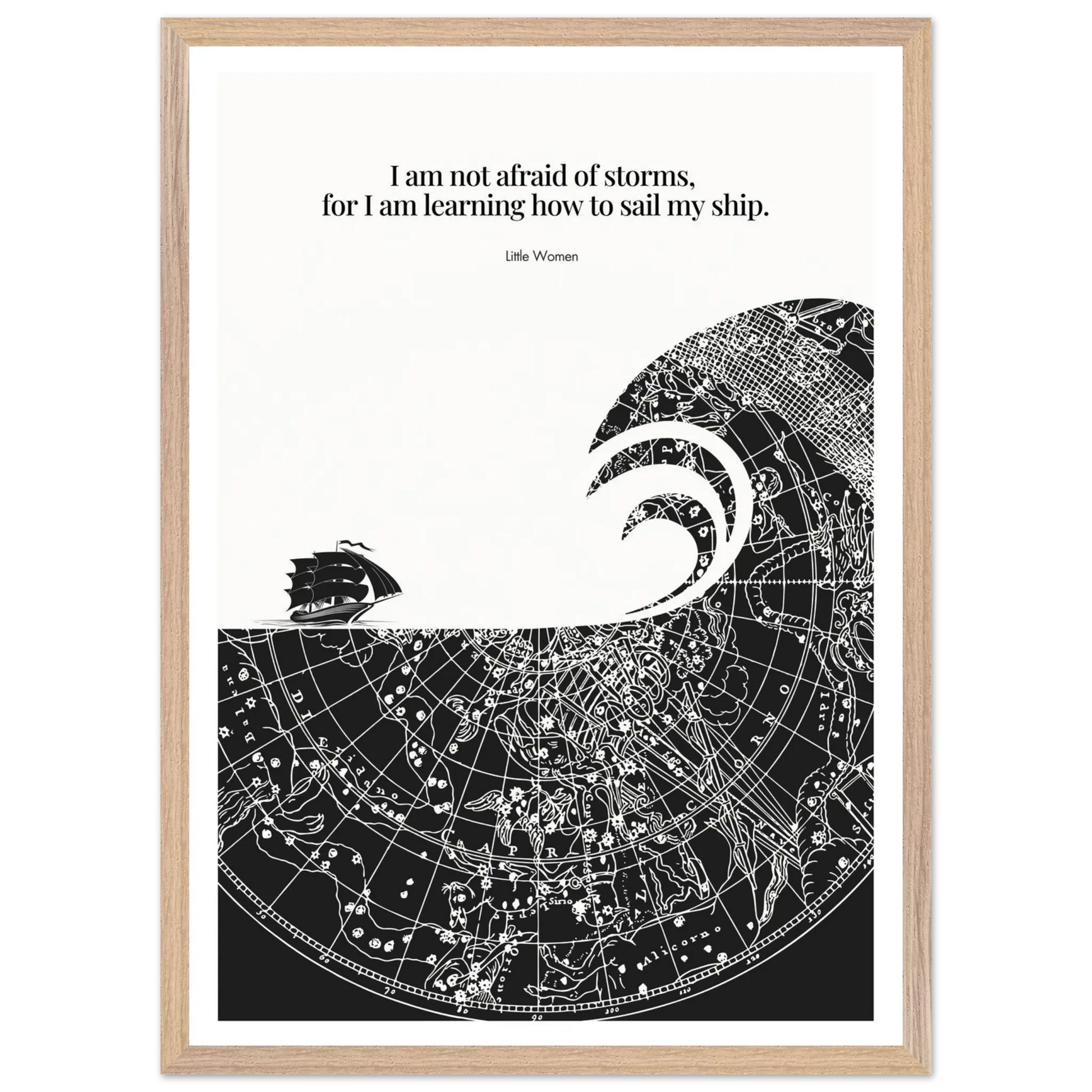 Little Women Quote Print - "I am not afraid of storms" Wall Art Poster - INK & FRAME STUDIO