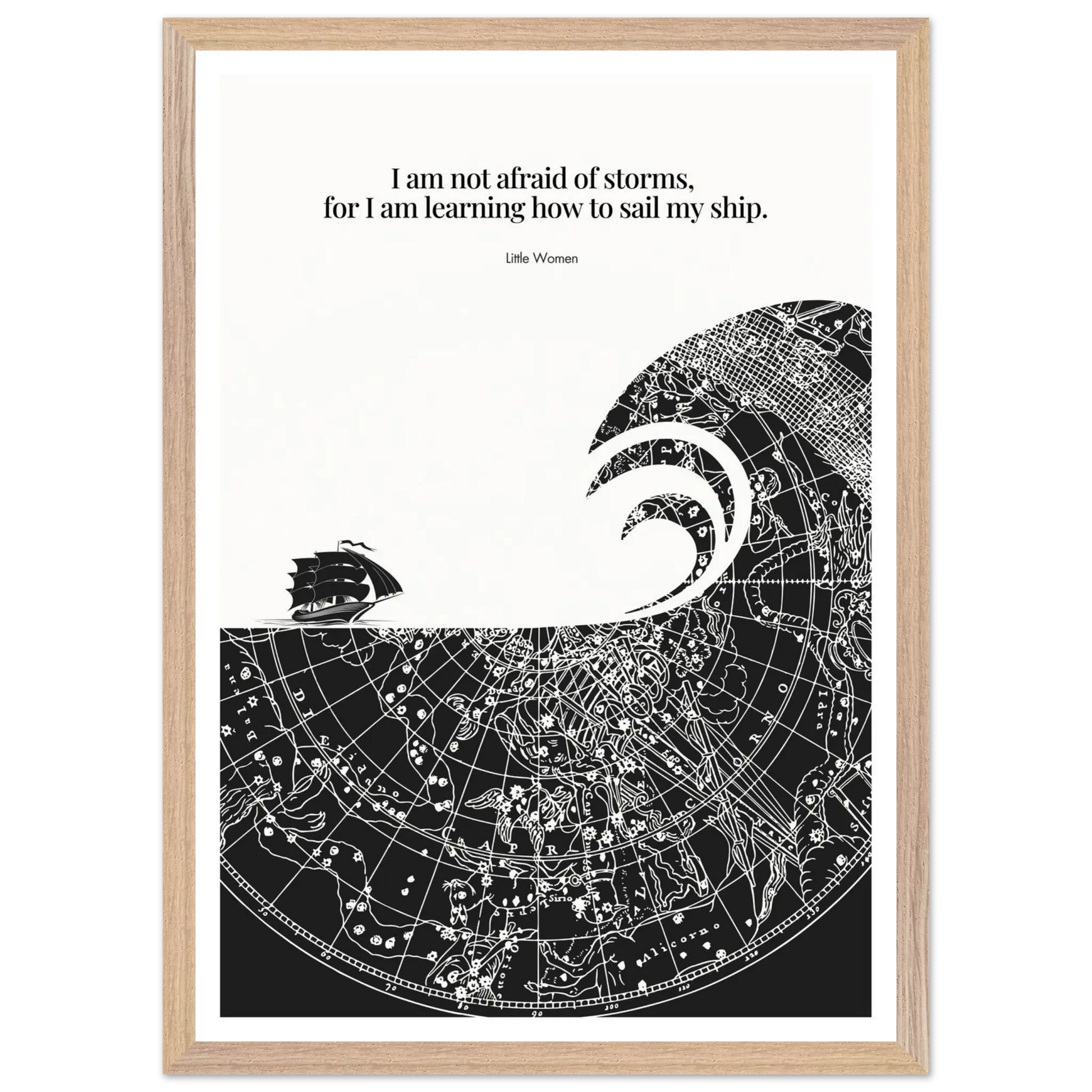 Little Women Quote Print - "I am not afraid of storms" Wall Art Poster - INK & FRAME STUDIO