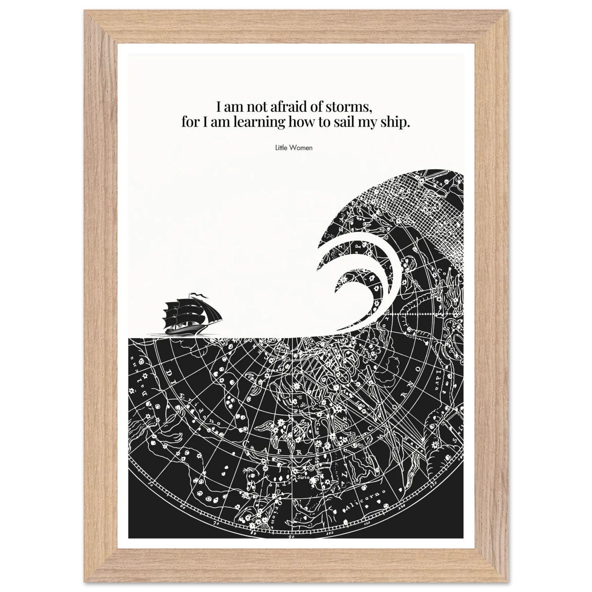 Little Women Quote Print - "I am not afraid of storms" Wall Art Poster - INK & FRAME STUDIO