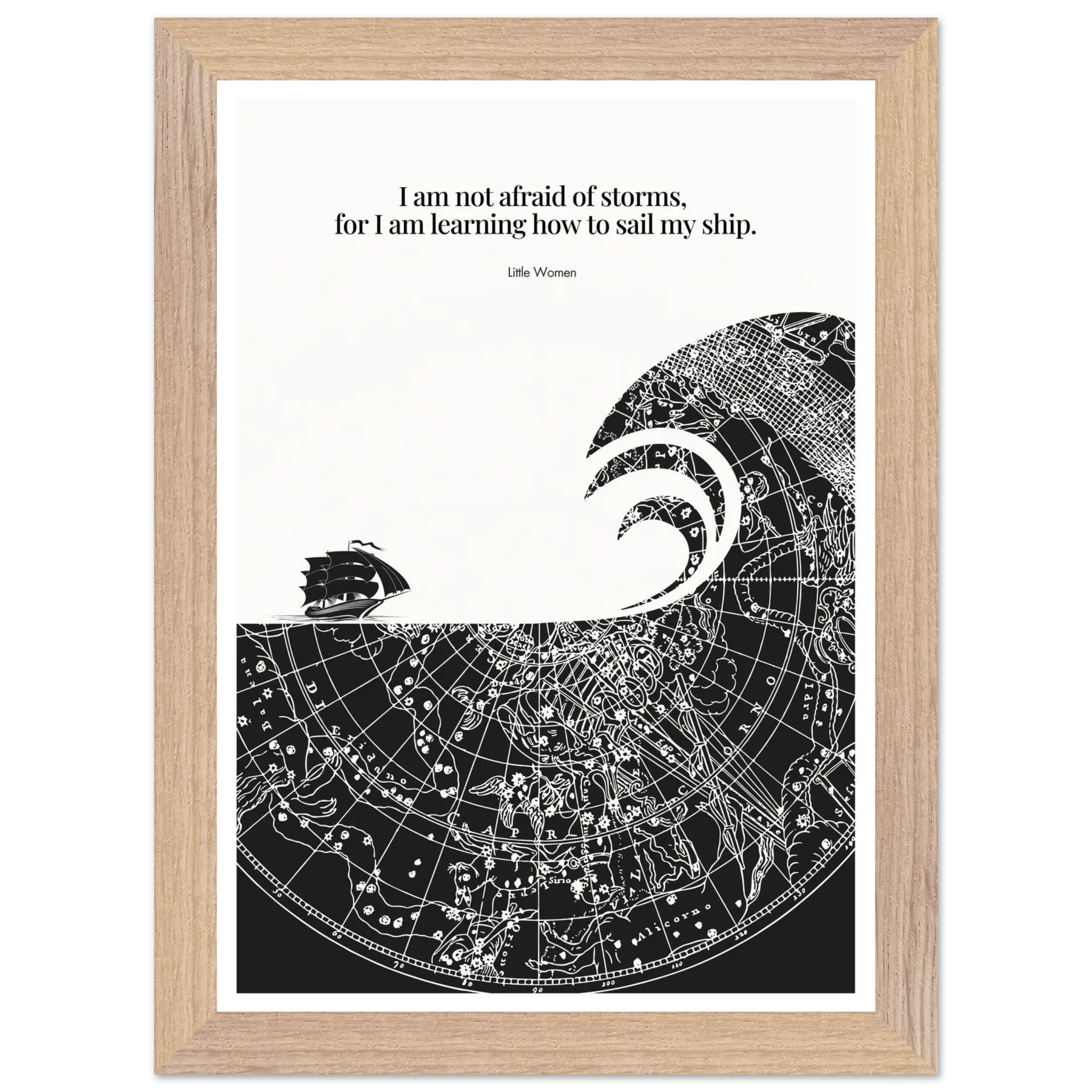 Little Women Quote Print - "I am not afraid of storms" Wall Art Poster - INK & FRAME STUDIO