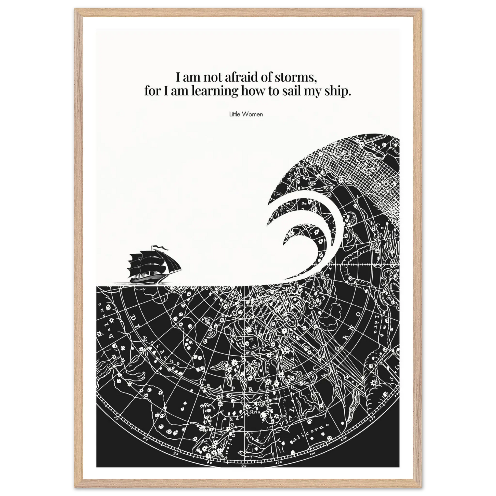 Little Women Quote Print - "I am not afraid of storms" Wall Art Poster - INK & FRAME STUDIO