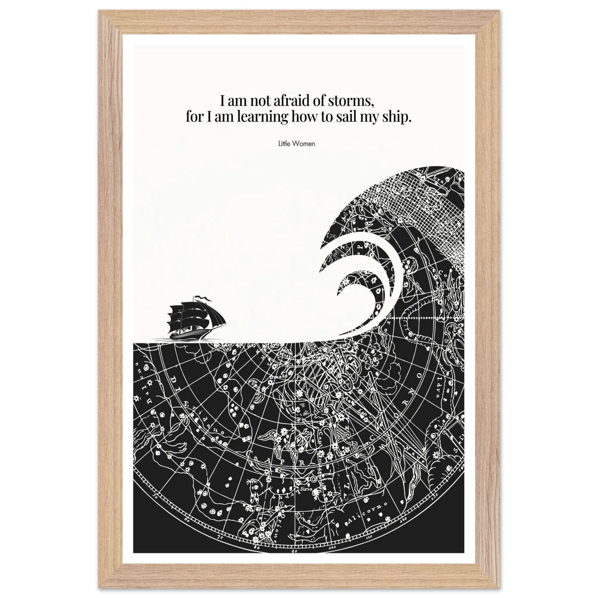 Little Women Quote Print - "I am not afraid of storms" Wall Art Poster - INK & FRAME STUDIO