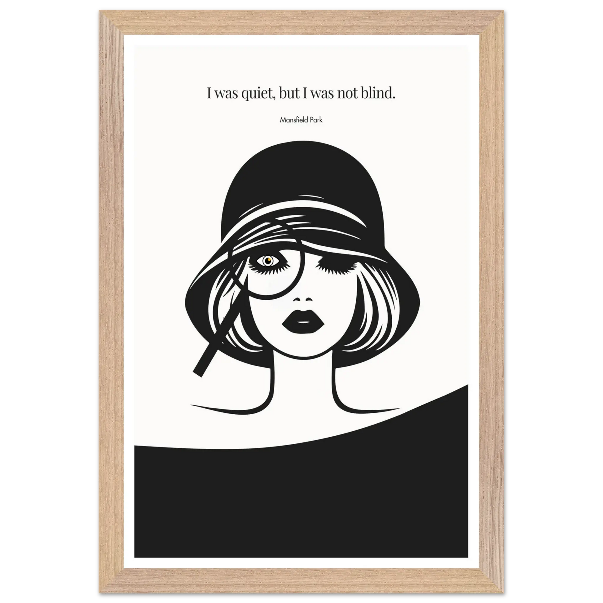 Mansfield Park Quote Print – "I was quiet, but I was not blind" Wall Art Poster - INK & FRAME STUDIO
