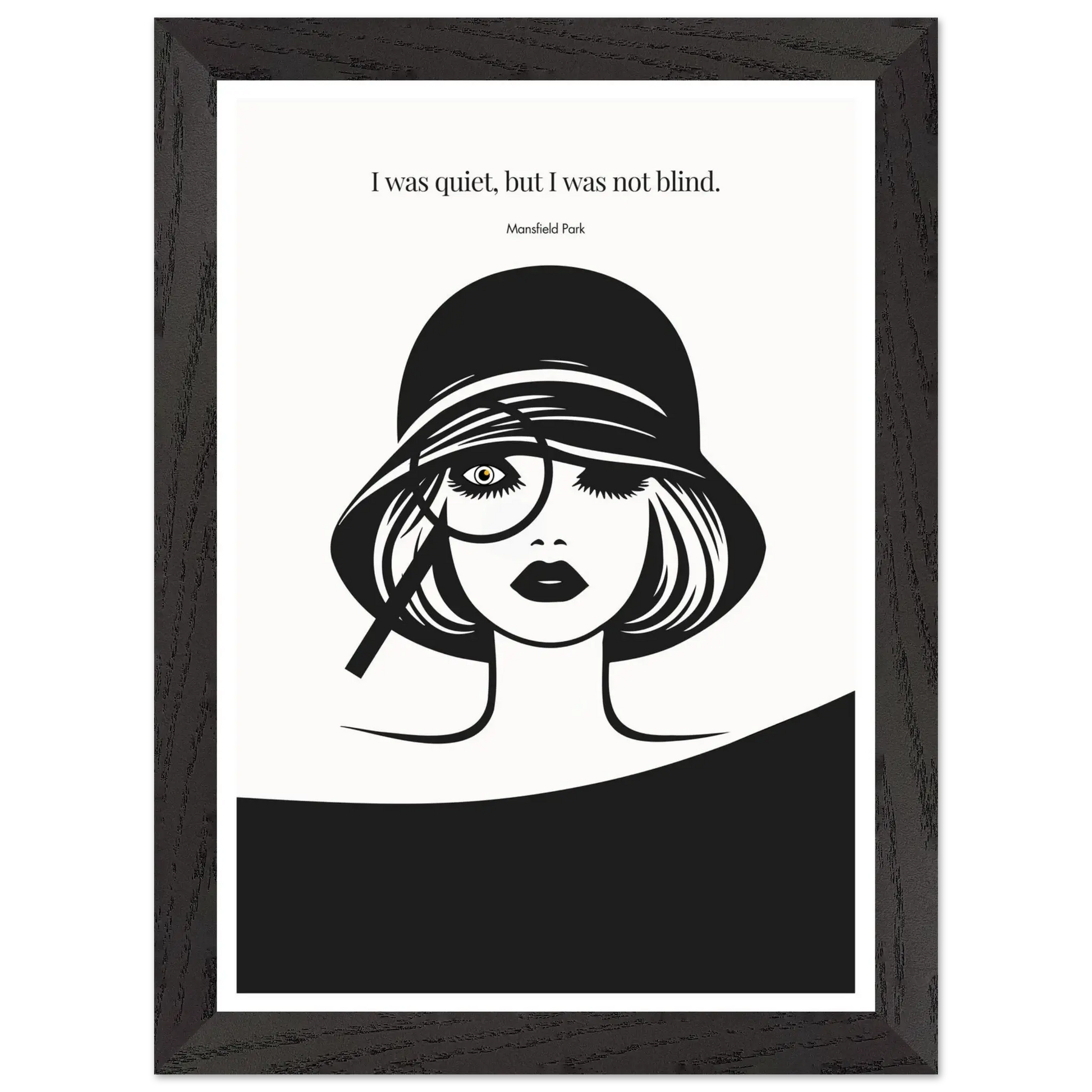 Mansfield Park Quote Print – "I was quiet, but I was not blind" Wall Art Poster - INK & FRAME STUDIO