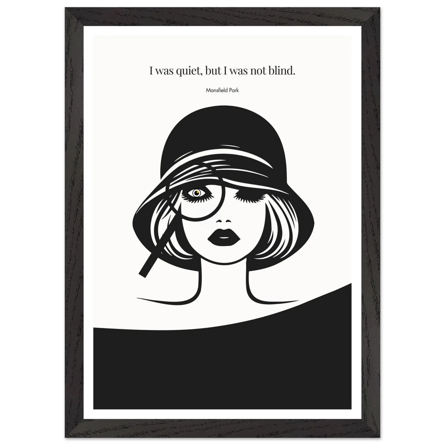 Mansfield Park Quote Print – "I was quiet, but I was not blind" Wall Art Poster - INK & FRAME STUDIO