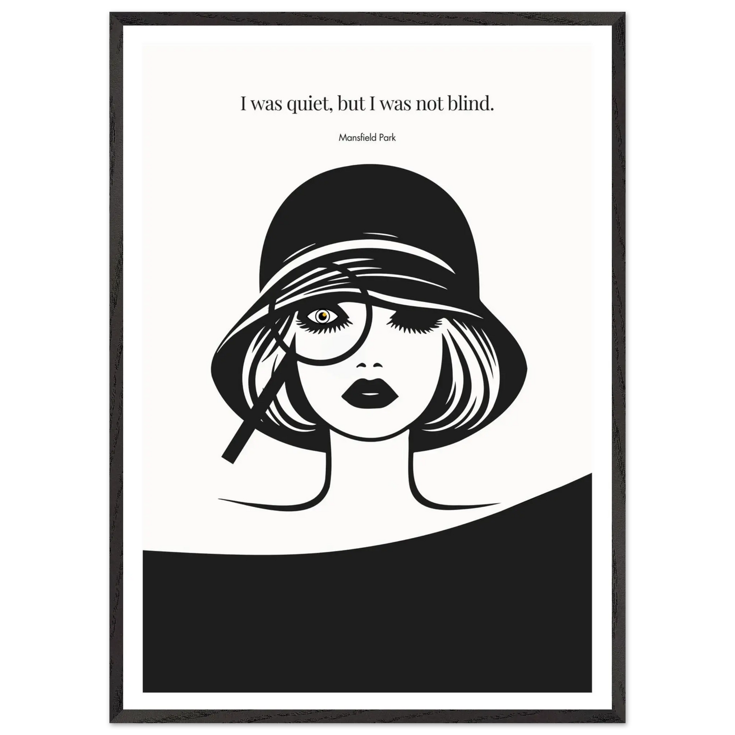 Mansfield Park Quote Print – "I was quiet, but I was not blind" Wall Art Poster - INK & FRAME STUDIO