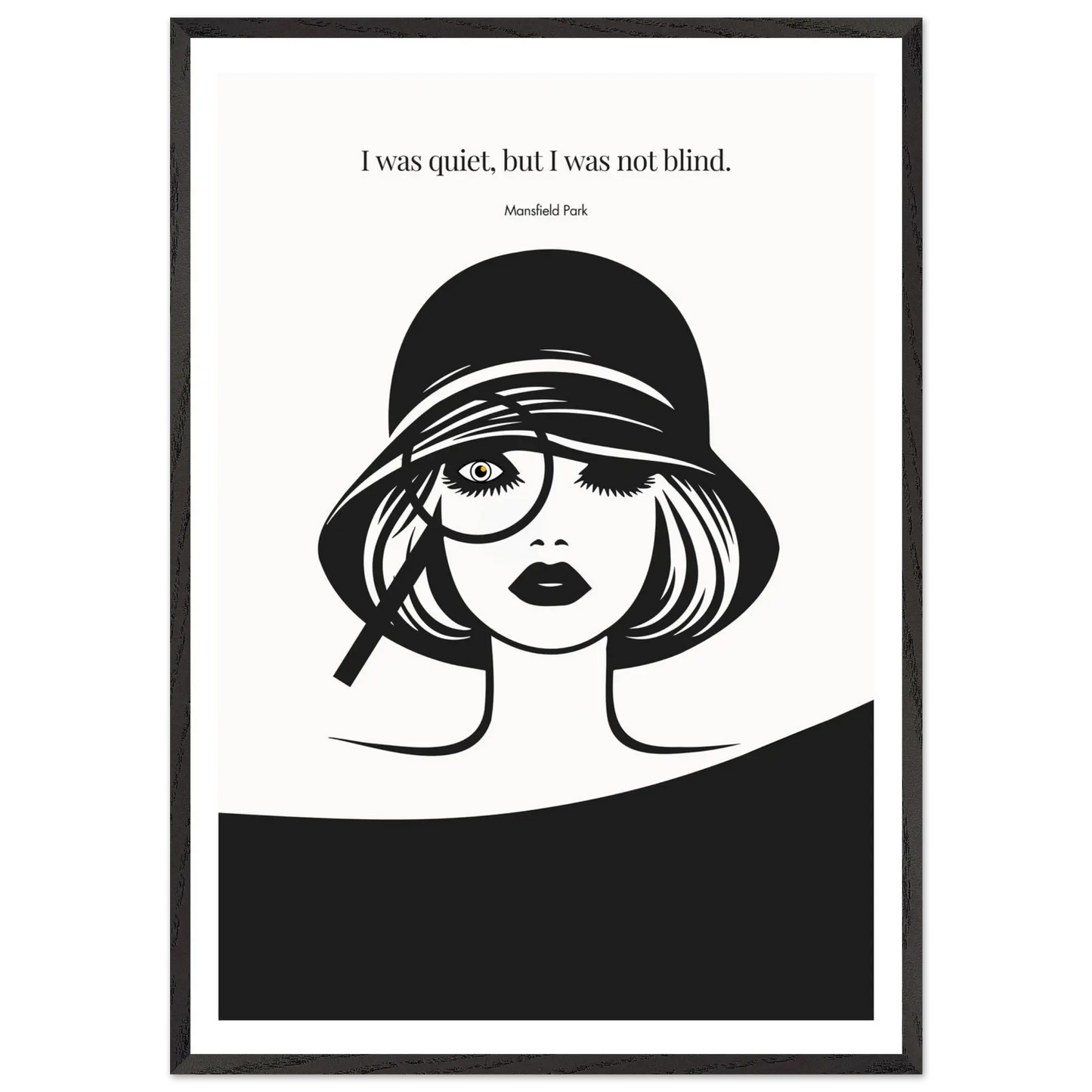 Mansfield Park Quote Print – "I was quiet, but I was not blind" Wall Art Poster - INK & FRAME STUDIO