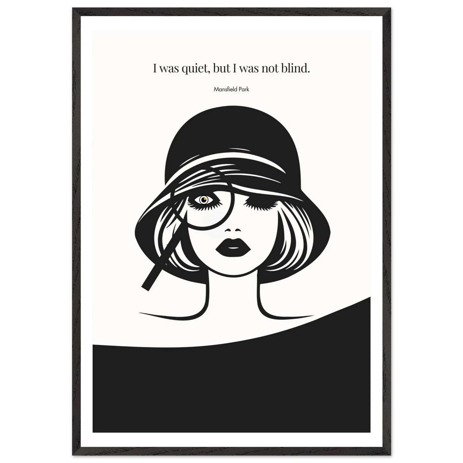 Mansfield Park Quote Print – "I was quiet, but I was not blind" Wall Art Poster - INK & FRAME STUDIO