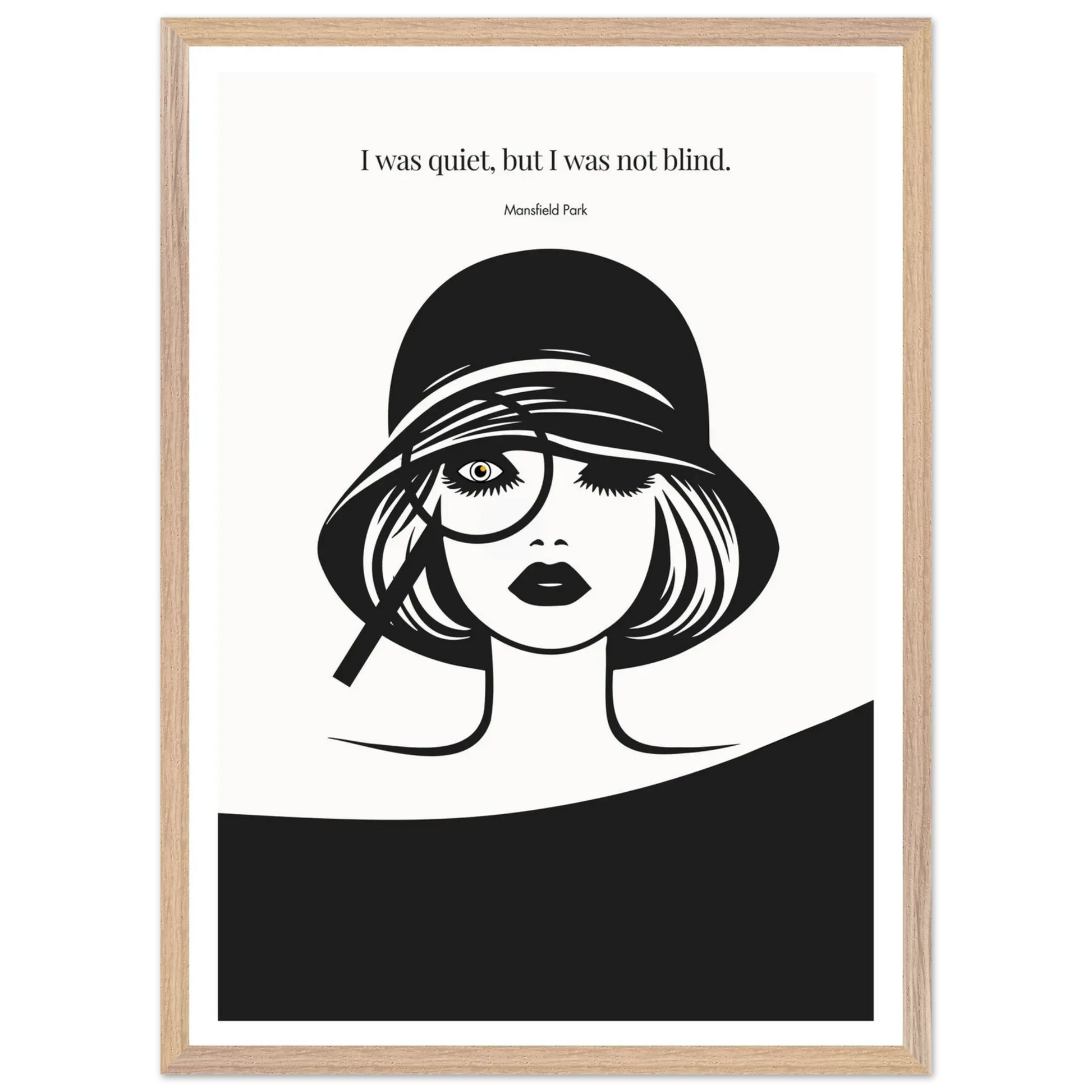 Mansfield Park Quote Print – "I was quiet, but I was not blind" Wall Art Poster - INK & FRAME STUDIO