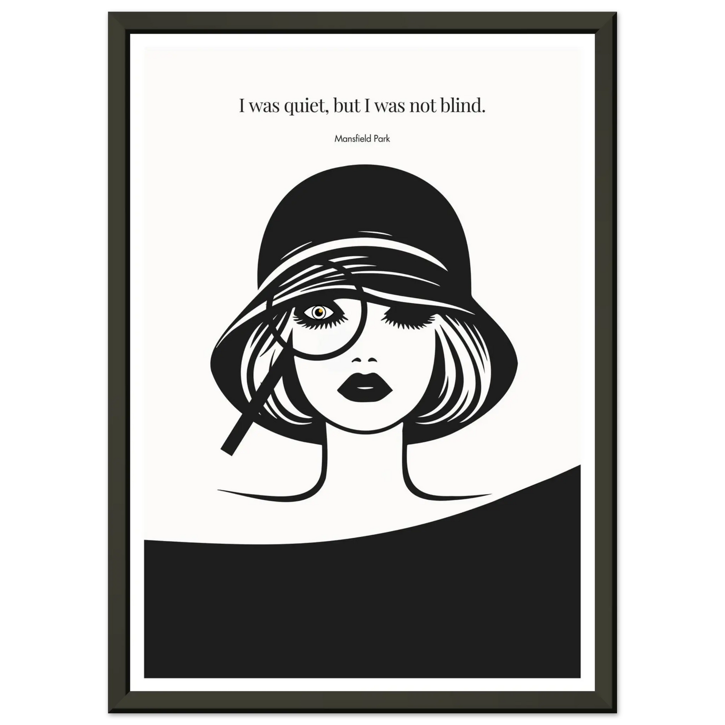 Mansfield Park Quote Print – "I was quiet, but I was not blind" Wall Art Poster - INK & FRAME STUDIO