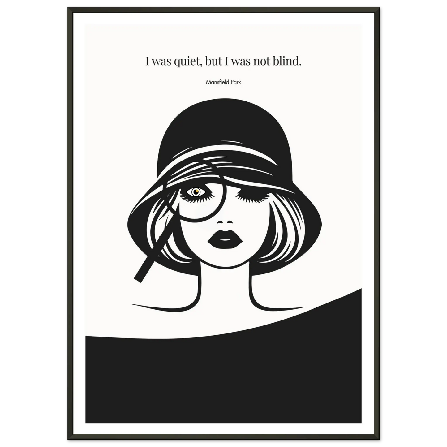 Mansfield Park Quote Print – "I was quiet, but I was not blind" Wall Art Poster - INK & FRAME STUDIO