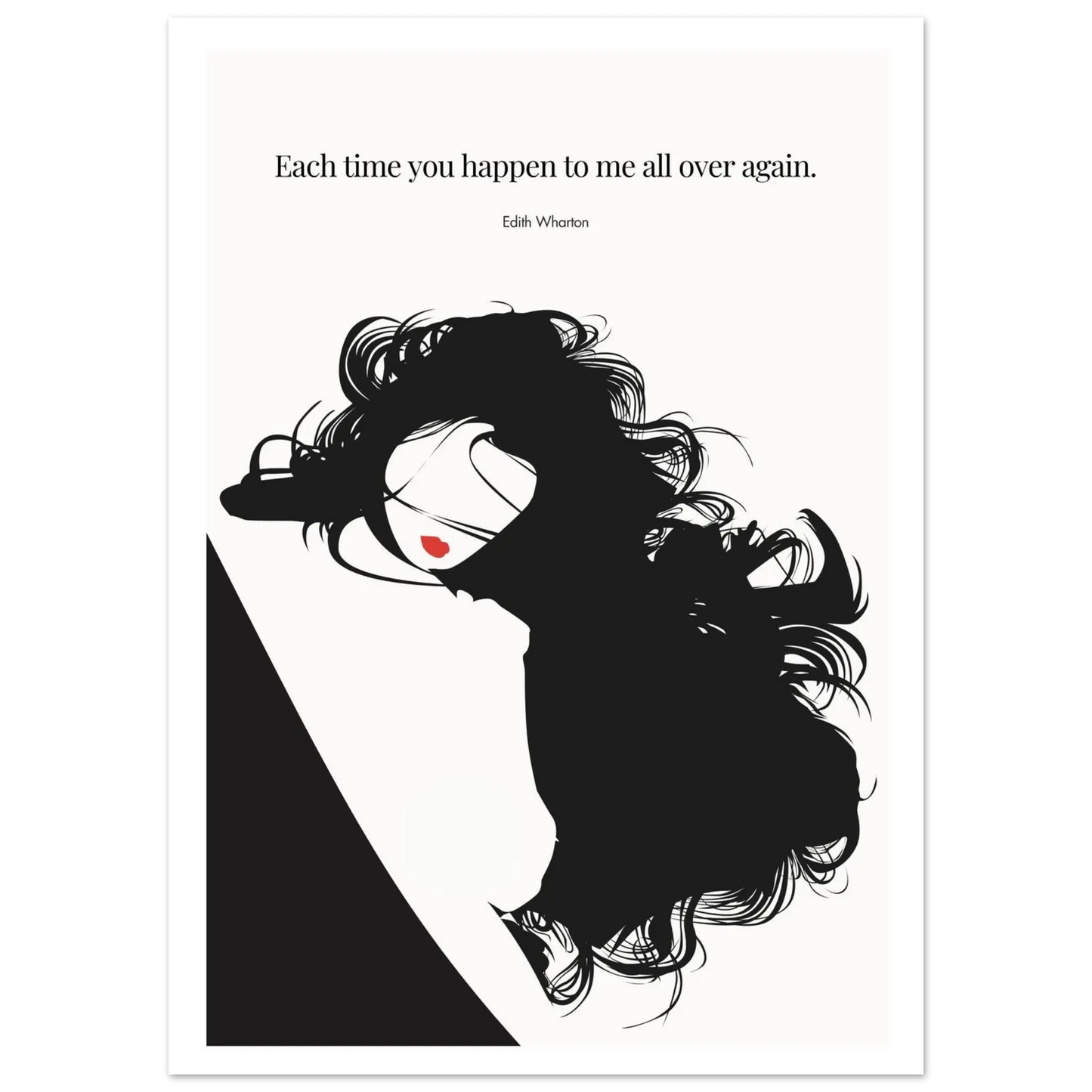 Edith Wharton Quote Print – "Each time you happen to me all over again" Wall Art Poster - INK & FRAME STUDIO
