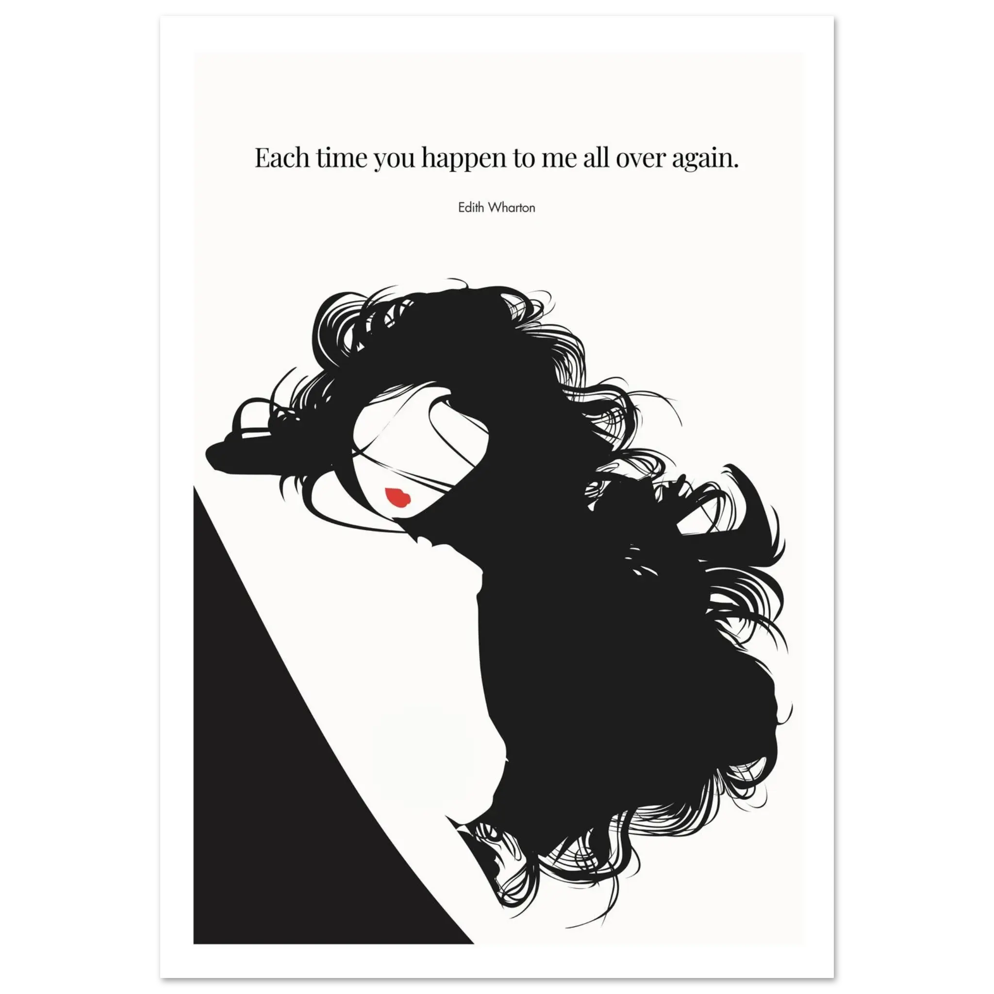 Edith Wharton Quote Print – "Each time you happen to me all over again" Wall Art Poster - INK & FRAME STUDIO