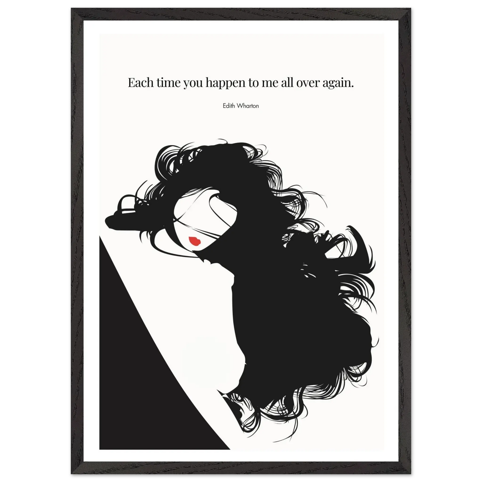 Edith Wharton Quote Print – "Each time you happen to me all over again" Wall Art Poster - INK & FRAME STUDIO