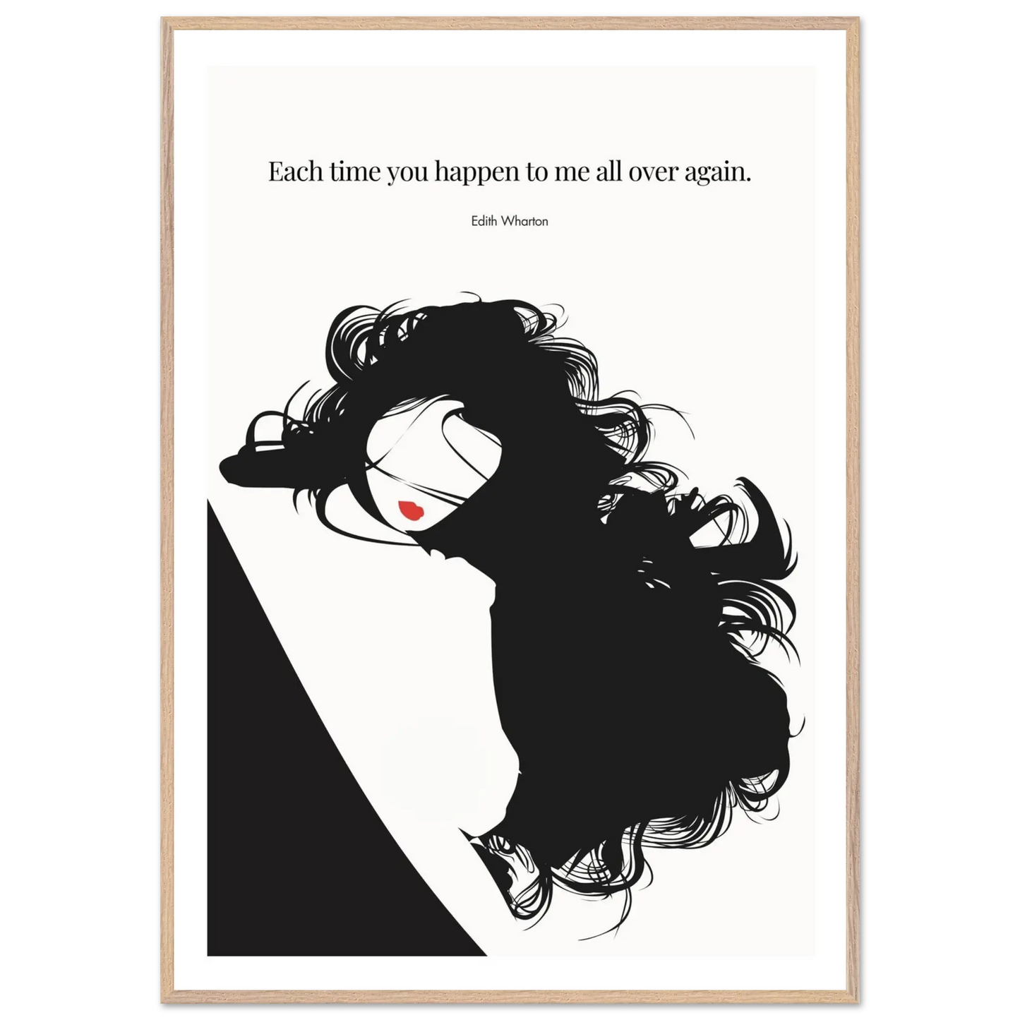Edith Wharton Quote Print – "Each time you happen to me all over again" Wall Art Poster - INK & FRAME STUDIO