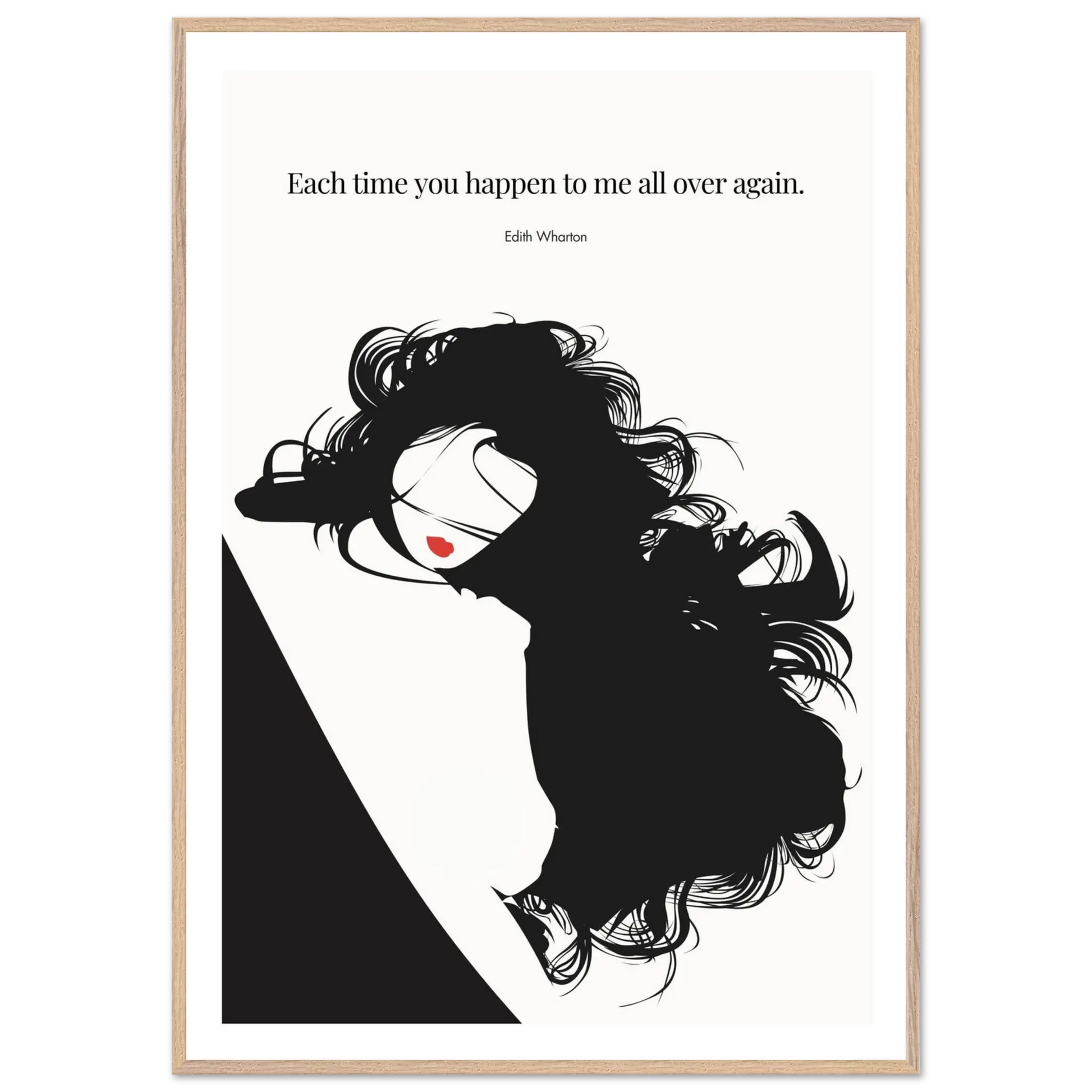 Edith Wharton Quote Print – "Each time you happen to me all over again" Wall Art Poster - INK & FRAME STUDIO