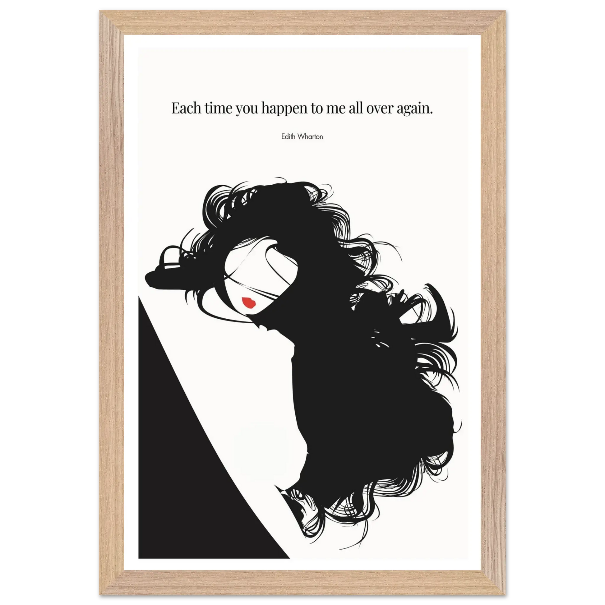 Edith Wharton Quote Print – "Each time you happen to me all over again" Wall Art Poster - INK & FRAME STUDIO