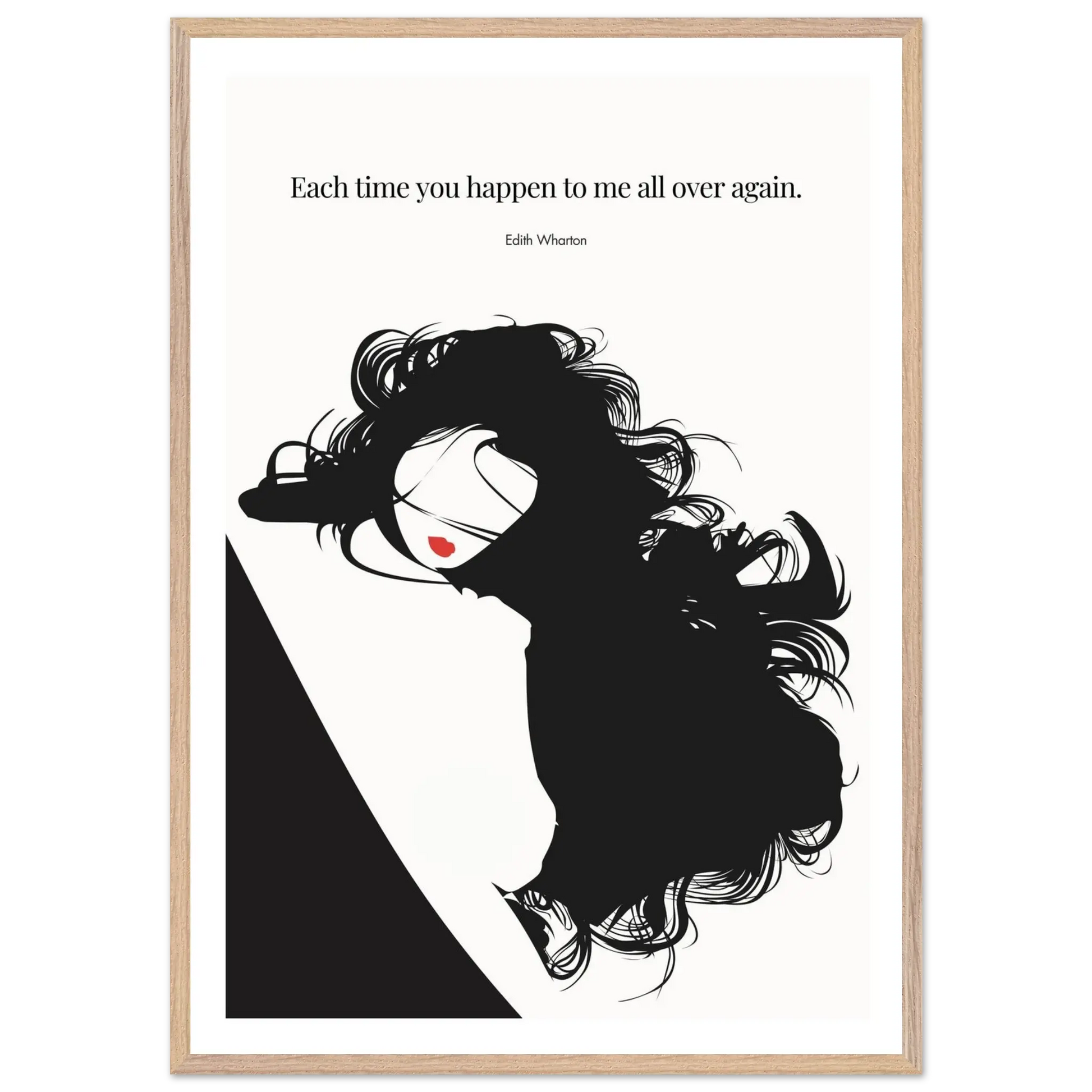 Edith Wharton Quote Print – "Each time you happen to me all over again" Wall Art Poster - INK & FRAME STUDIO
