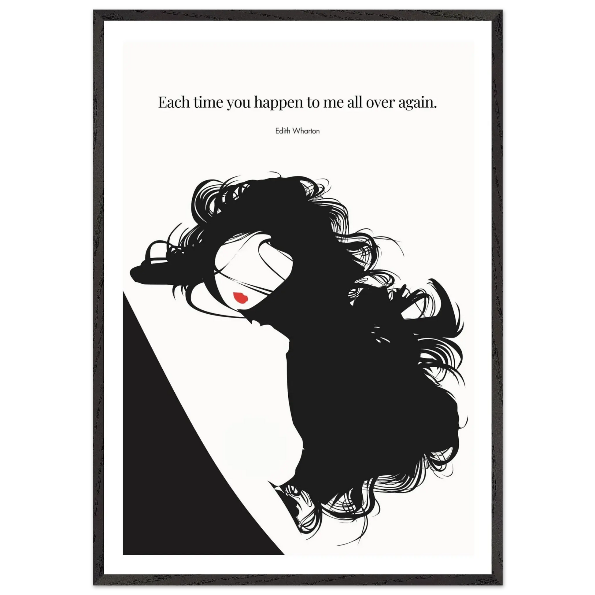 Edith Wharton Quote Print – "Each time you happen to me all over again" Wall Art Poster - INK & FRAME STUDIO