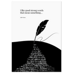 Minimalist black and white poster featuring a quote from Little Women, with a large quill pen writing a river of handwritten text, symbolizing the power of meaningful words.