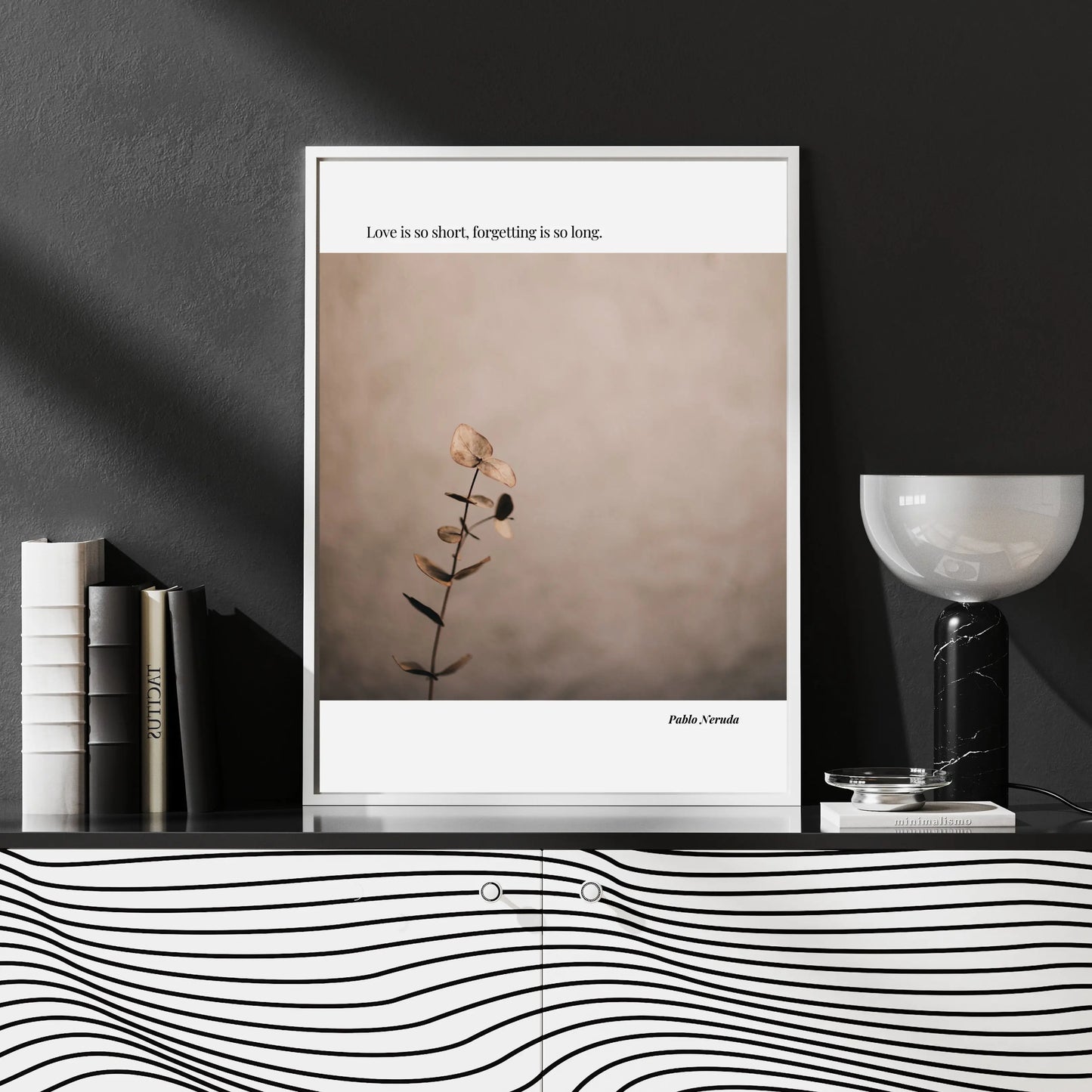 Pablo Neruda Quote Poster  Print Material INK & FRAME STUDIO