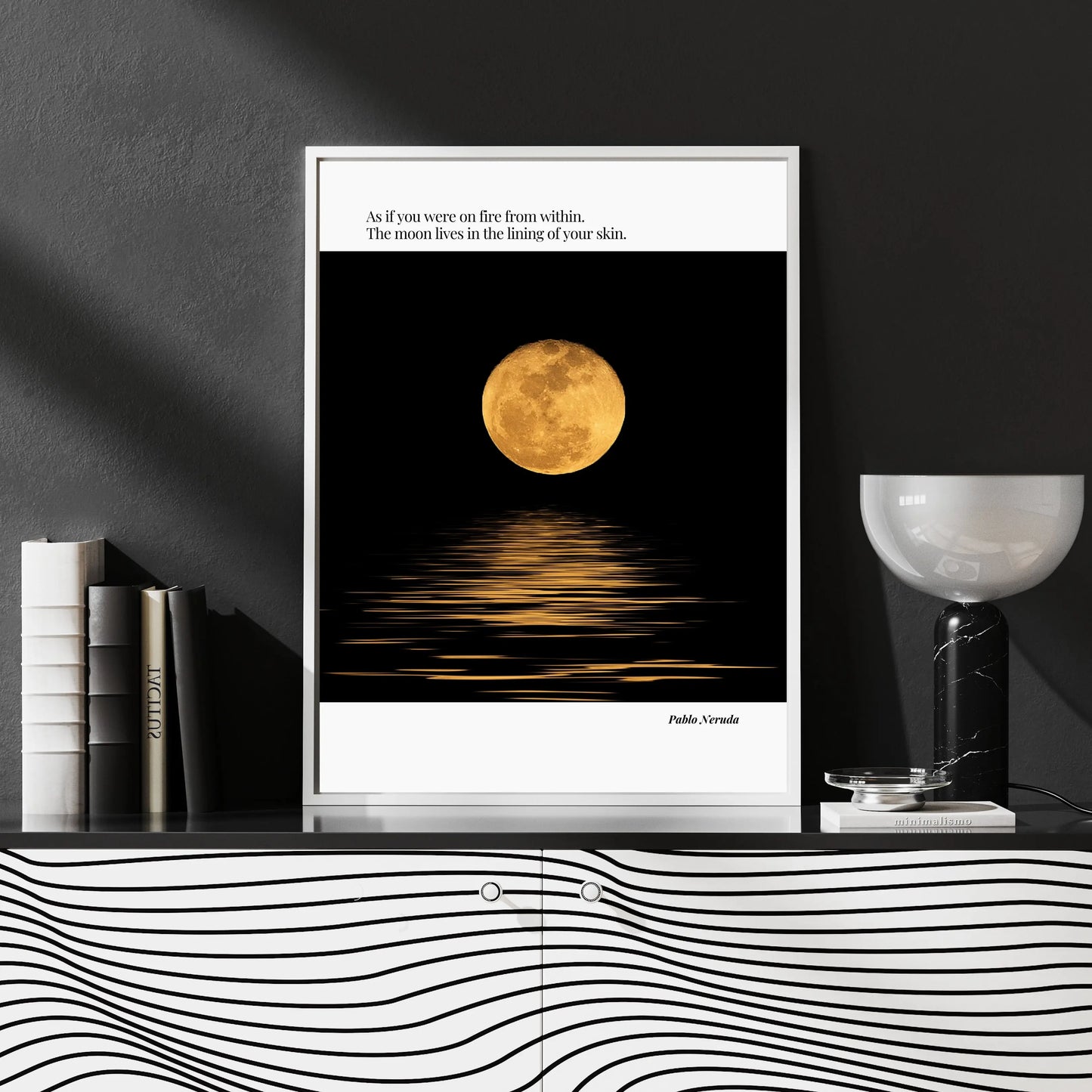 Pablo Neruda Quote Poster  Print Material INK & FRAME STUDIO