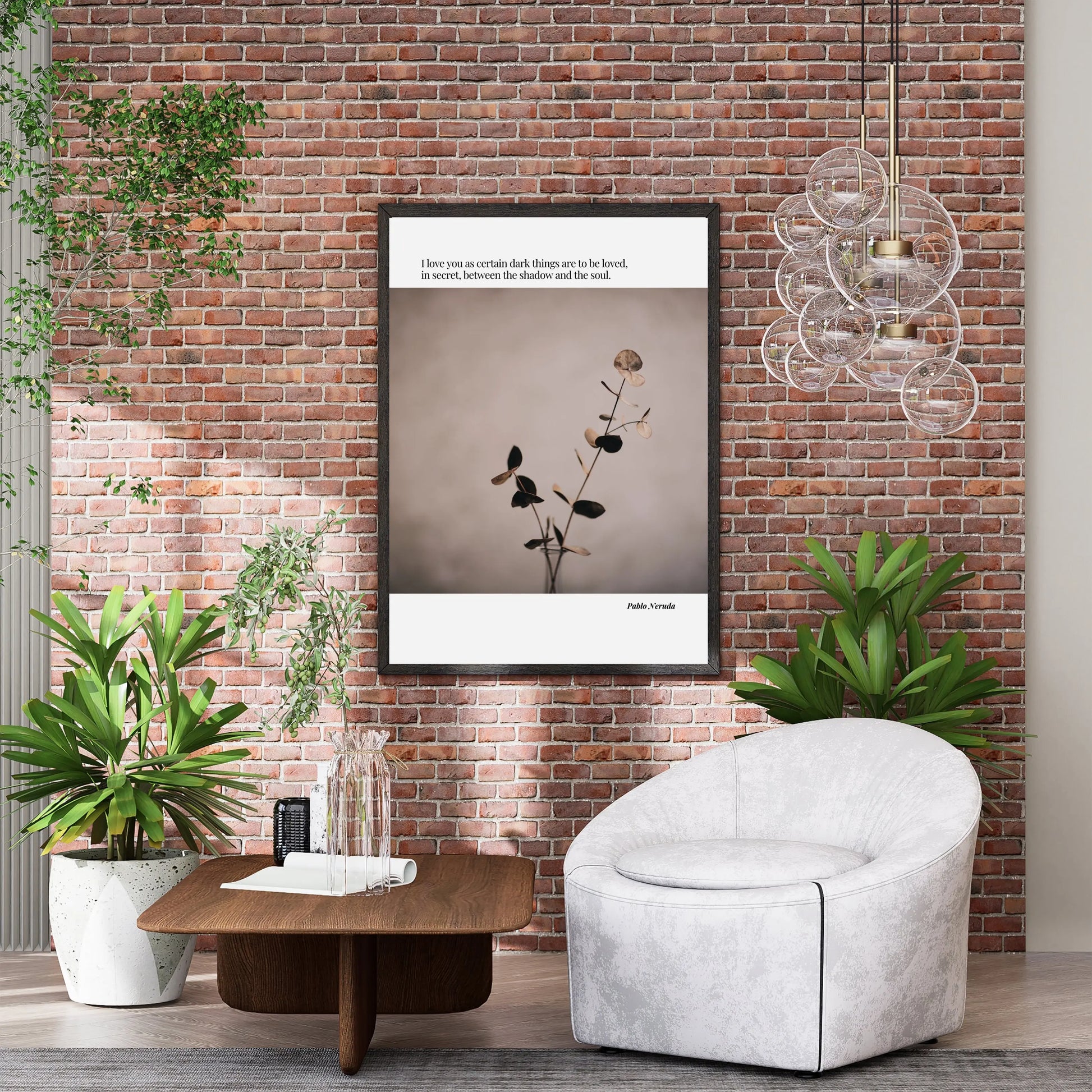 Pablo Neruda Quote  Print Material INK & FRAME STUDIO