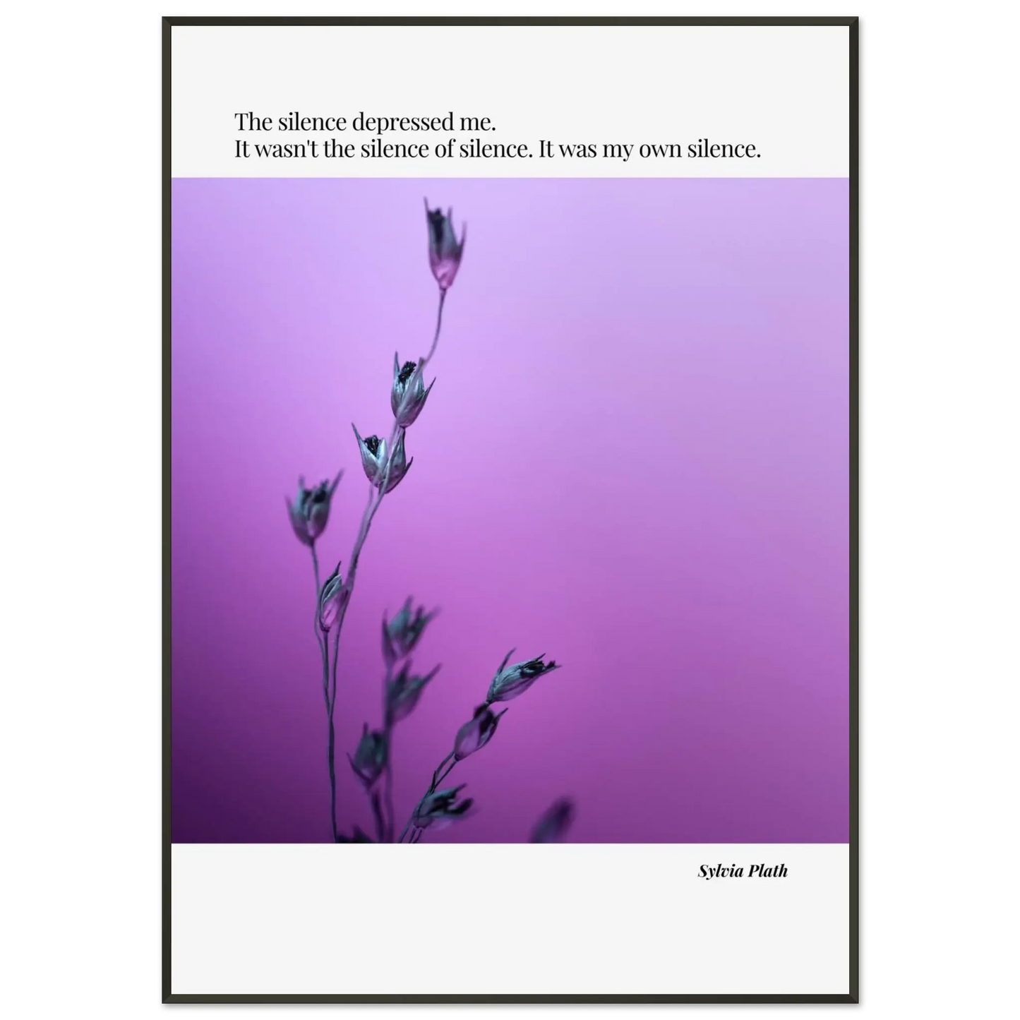Sylvia Plath Quote Poster – “The Silence Depressed Me” | Minimalist Literary Wall Art  Print Material INK & FRAME STUDIO