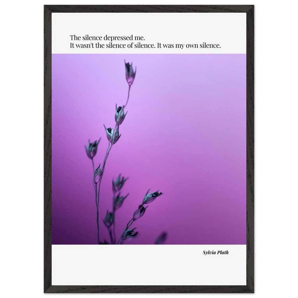 Sylvia Plath Quote Poster – “The Silence Depressed Me” | Minimalist Literary Wall Art  Print Material INK & FRAME STUDIO